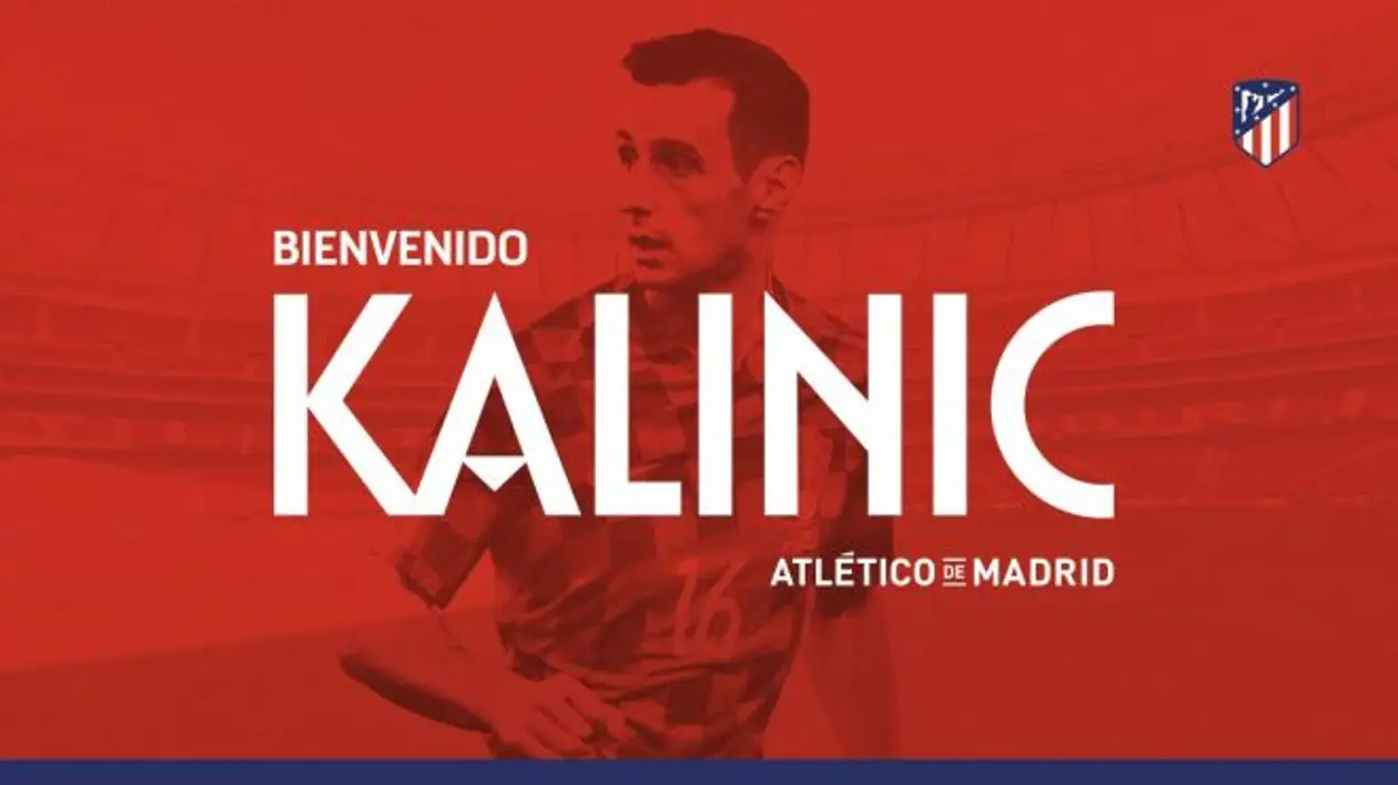 Официально: Калинич перешел в «Атлетико Мадрид»